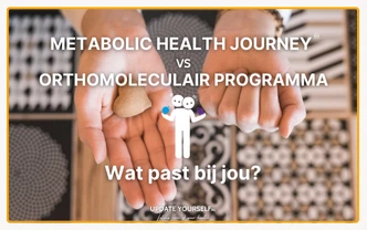 Metabolic Health Journey of een Orthomoleculair Programma?